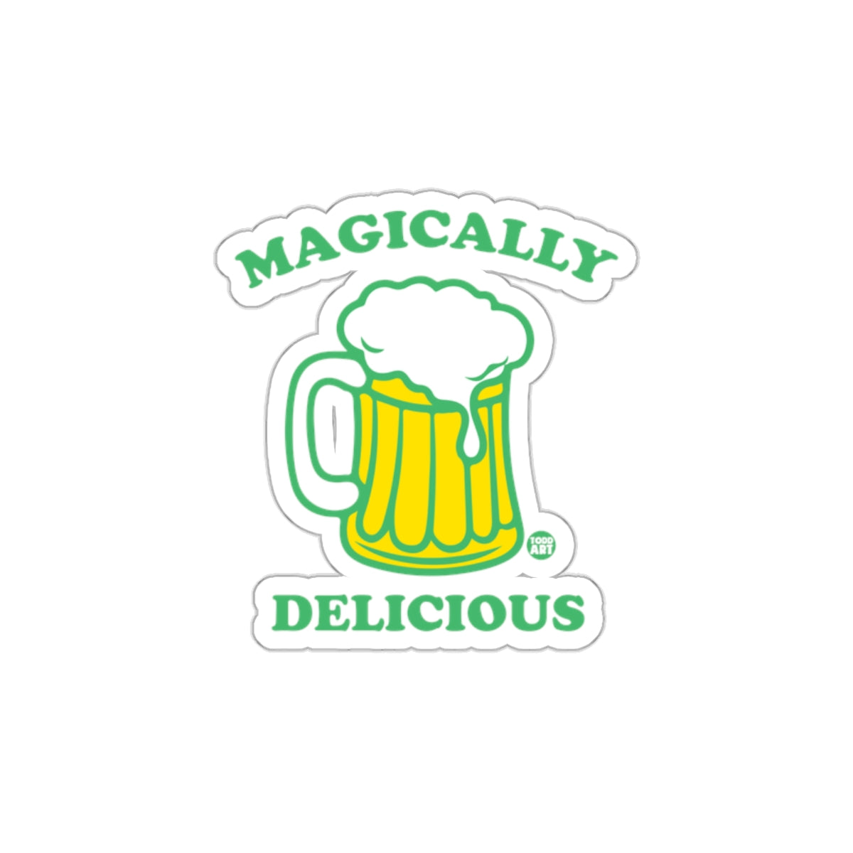 Magically Delicious Beer Sticker For Fun Brewing Memes