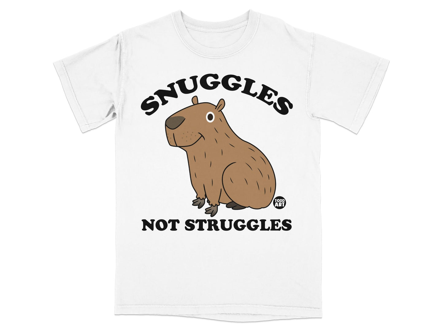 Snuggles Not Struggles Funny Capybara T-Shirt