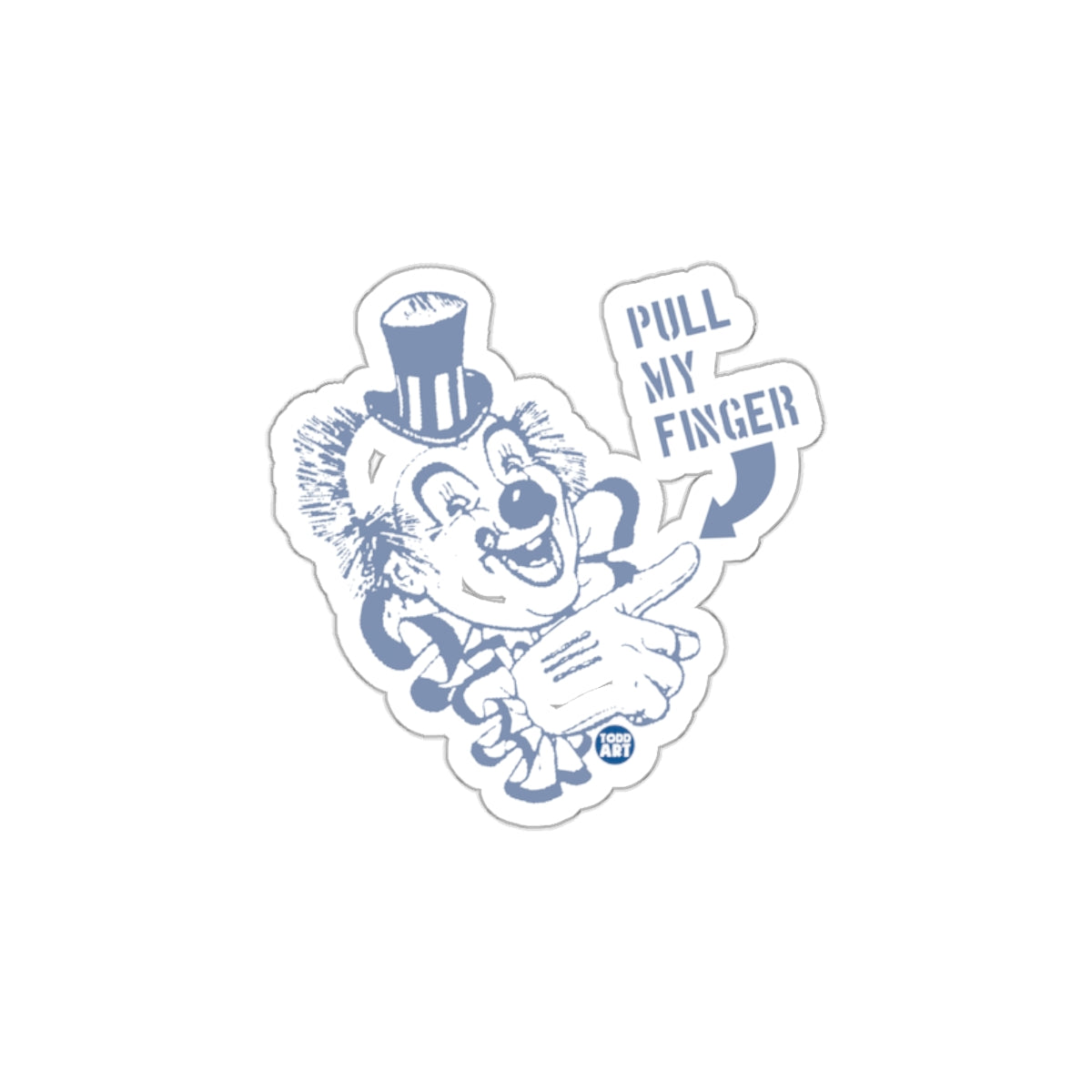 Pull My Finger Clown Sticker Vintage Humor Sticker