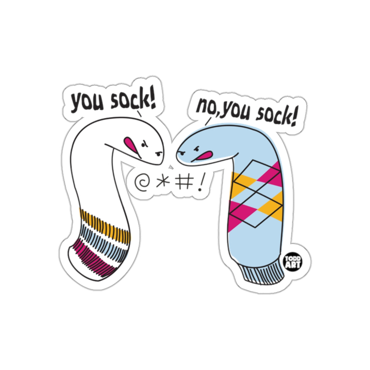 Funny You Sock No You Sock Sticker Design Drawing