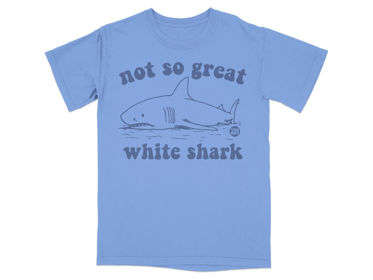 Light blue t-shirt with "not so great white shark" and shark illustration.