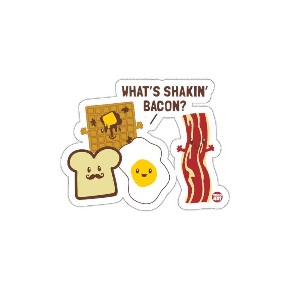 What's Shakin' Bacon? Cute Breakfast Sticker