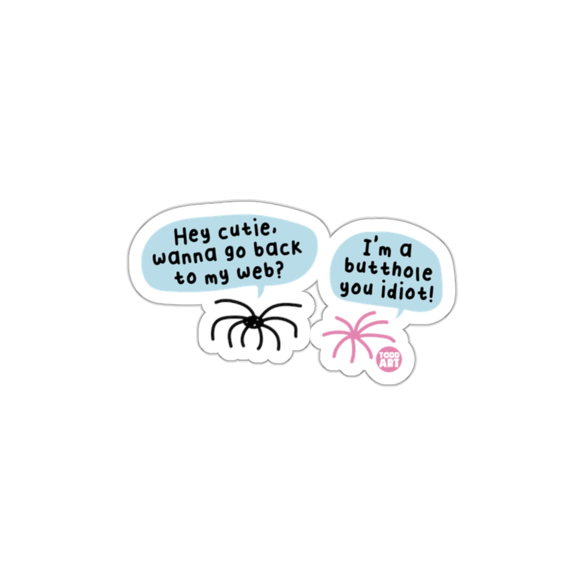 Hey Cutie Wanna Go Back to My Web Sticker