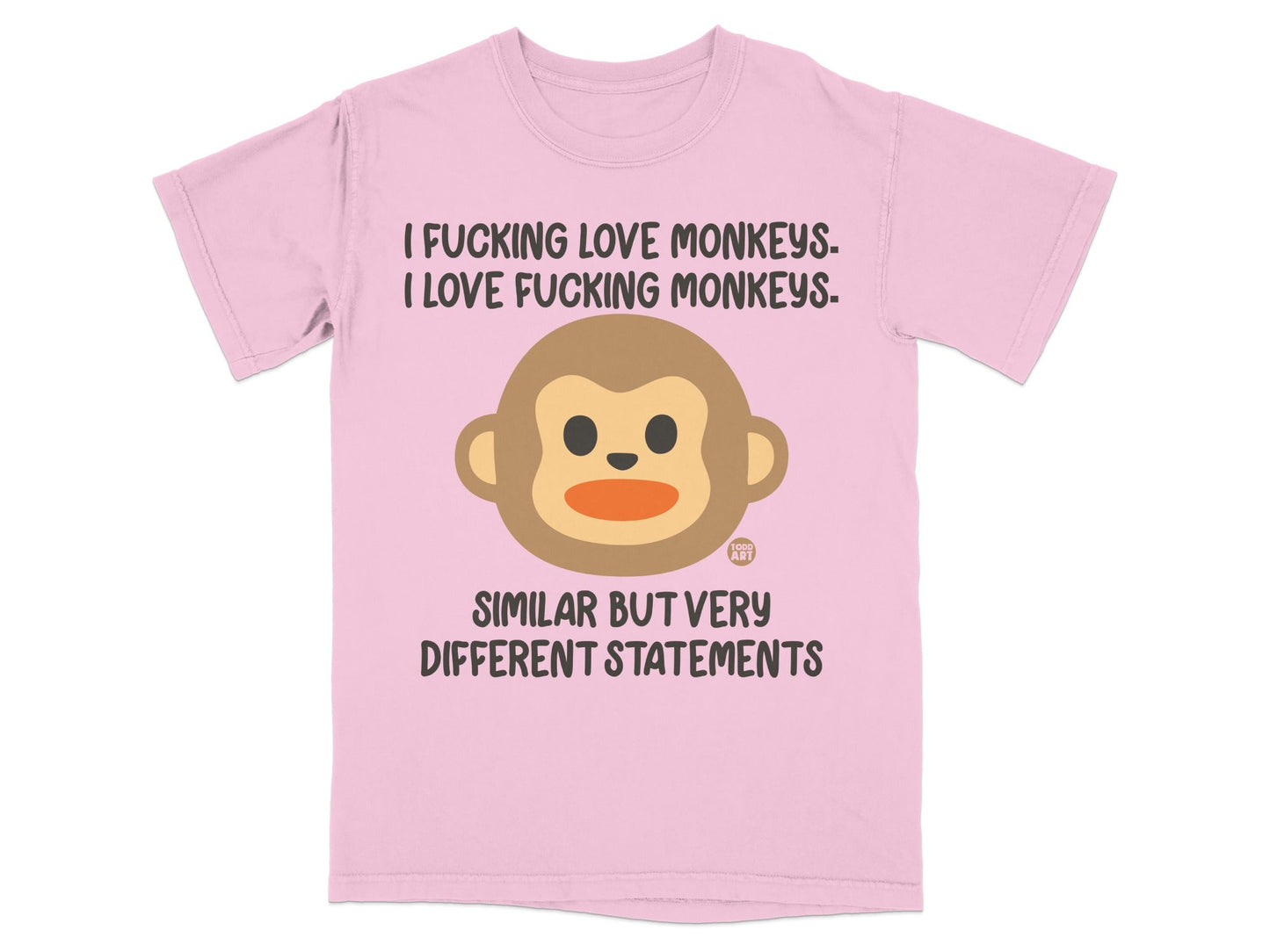 Pink t-shirt with monkey emoji and text about loving monkeys.