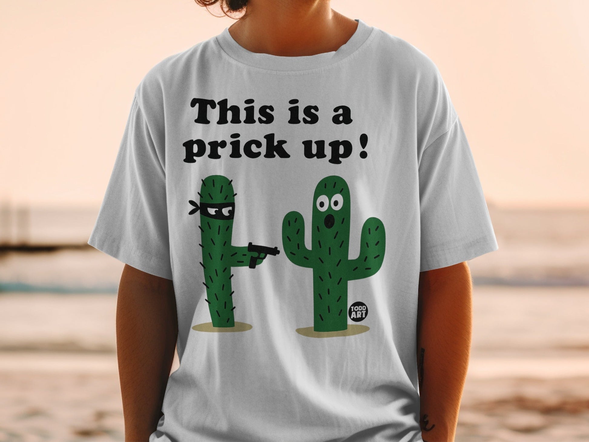 This is a prick up funny cactus graphic tshirt