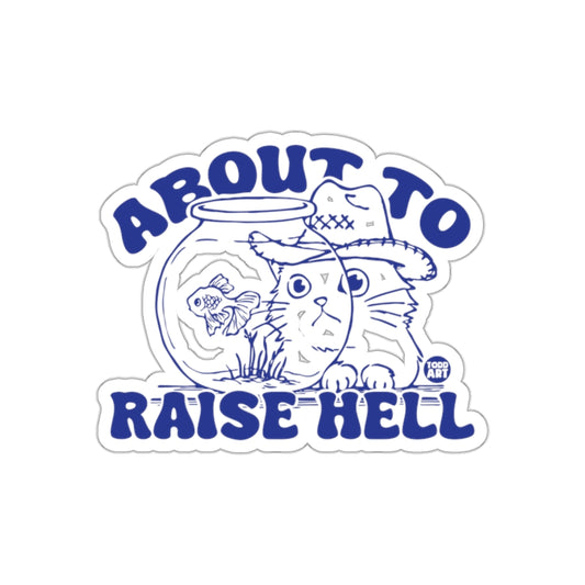 About to Raise Hell Funny Cat and Fish Sticker