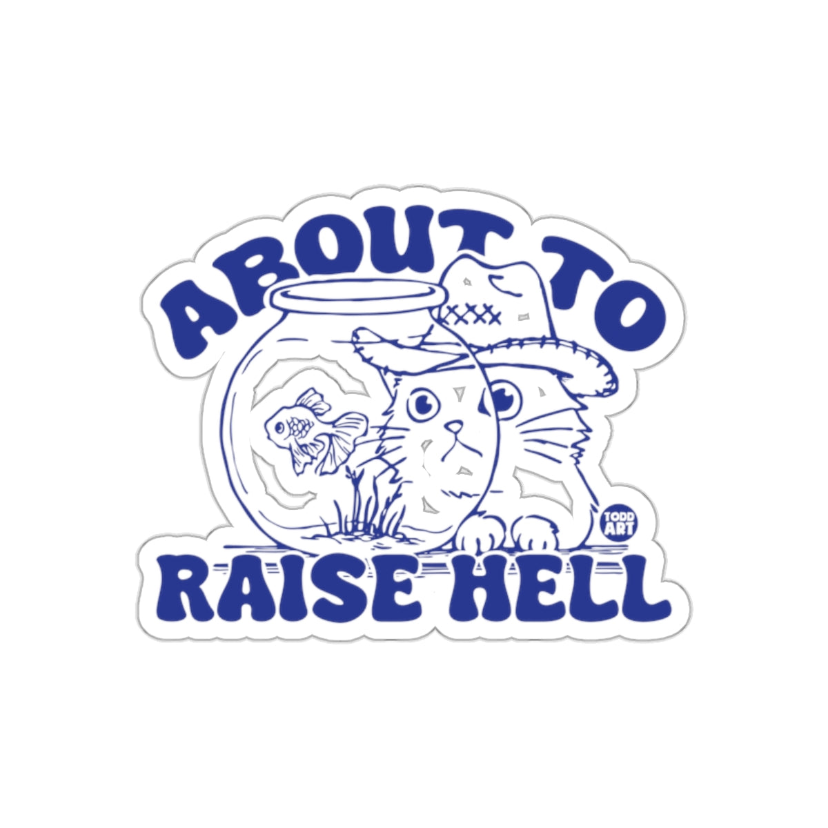 About to Raise Hell Funny Cat and Fish Sticker