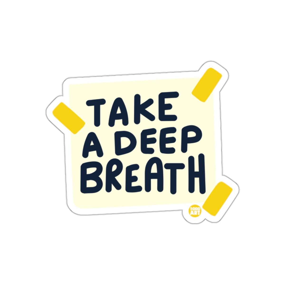 Take a Deep Breath Motivational Sticker Product