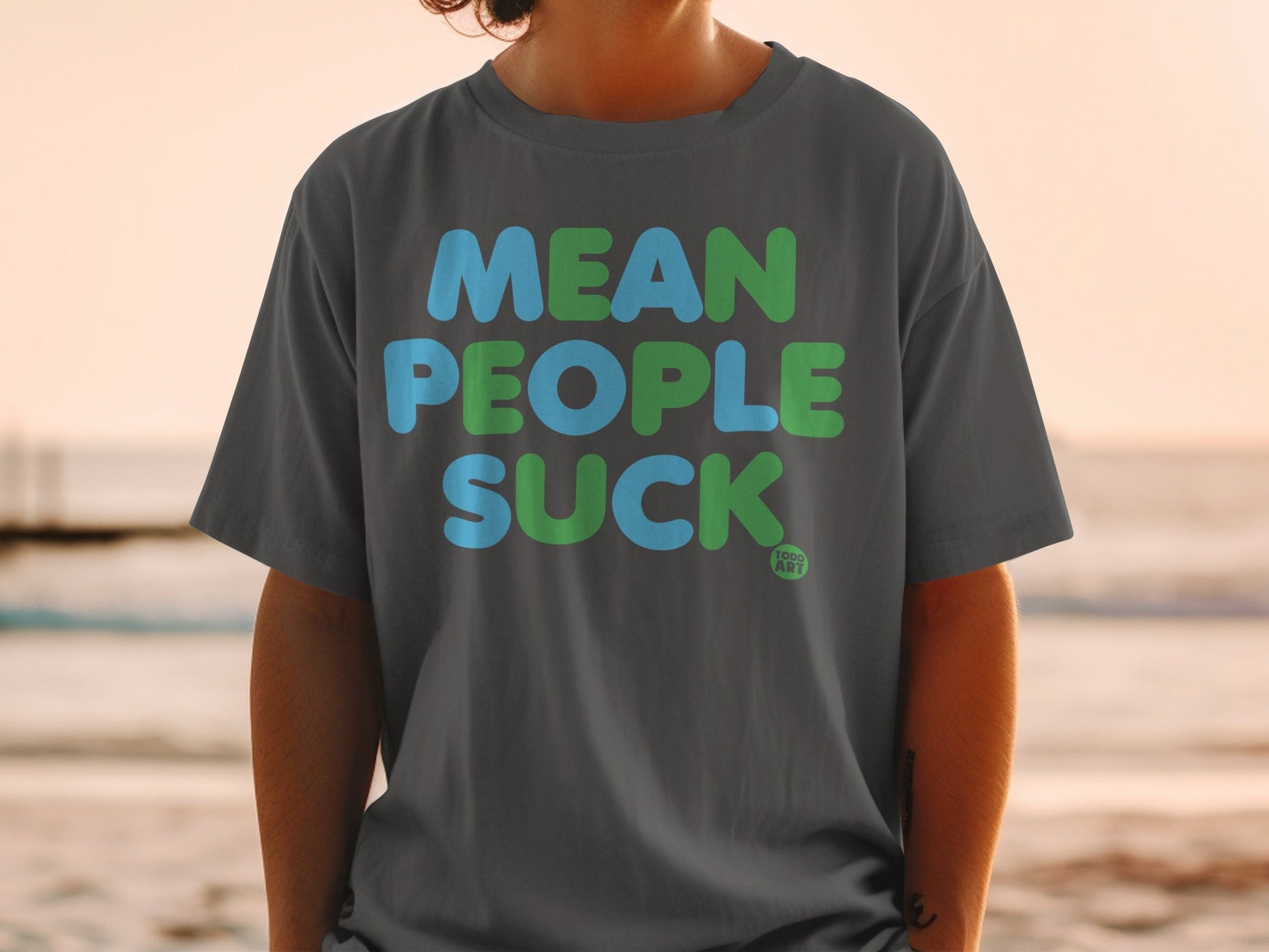 MEAN PEOPLE SUCK Todd Art Text Graphic Shirt