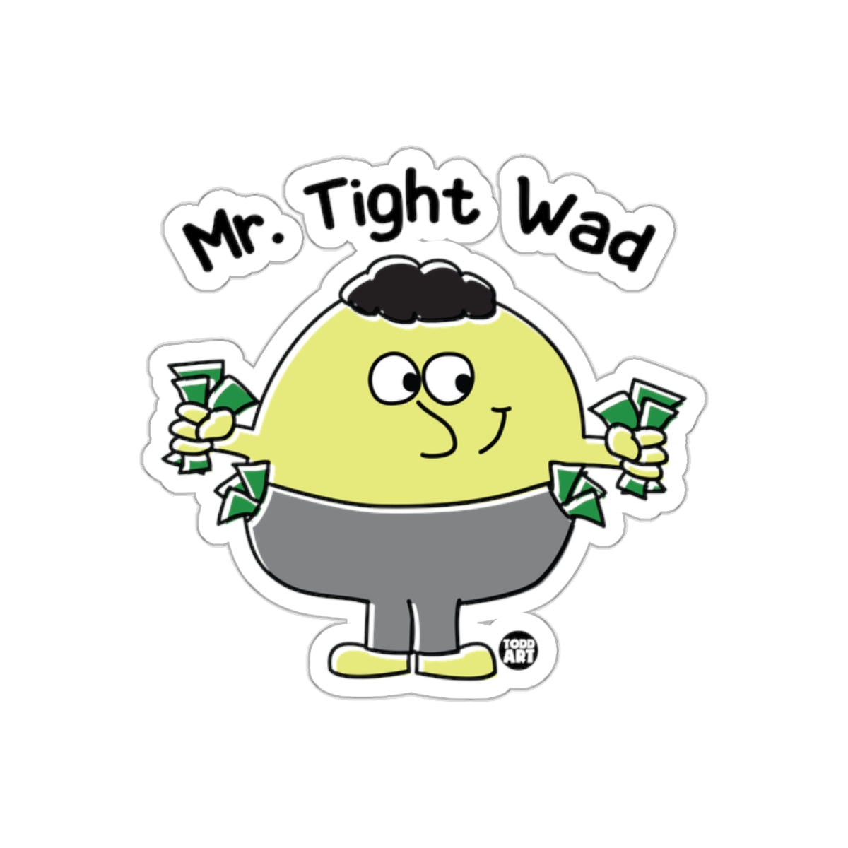 Mr. Tight Wad Cartoon Character Sticker Product