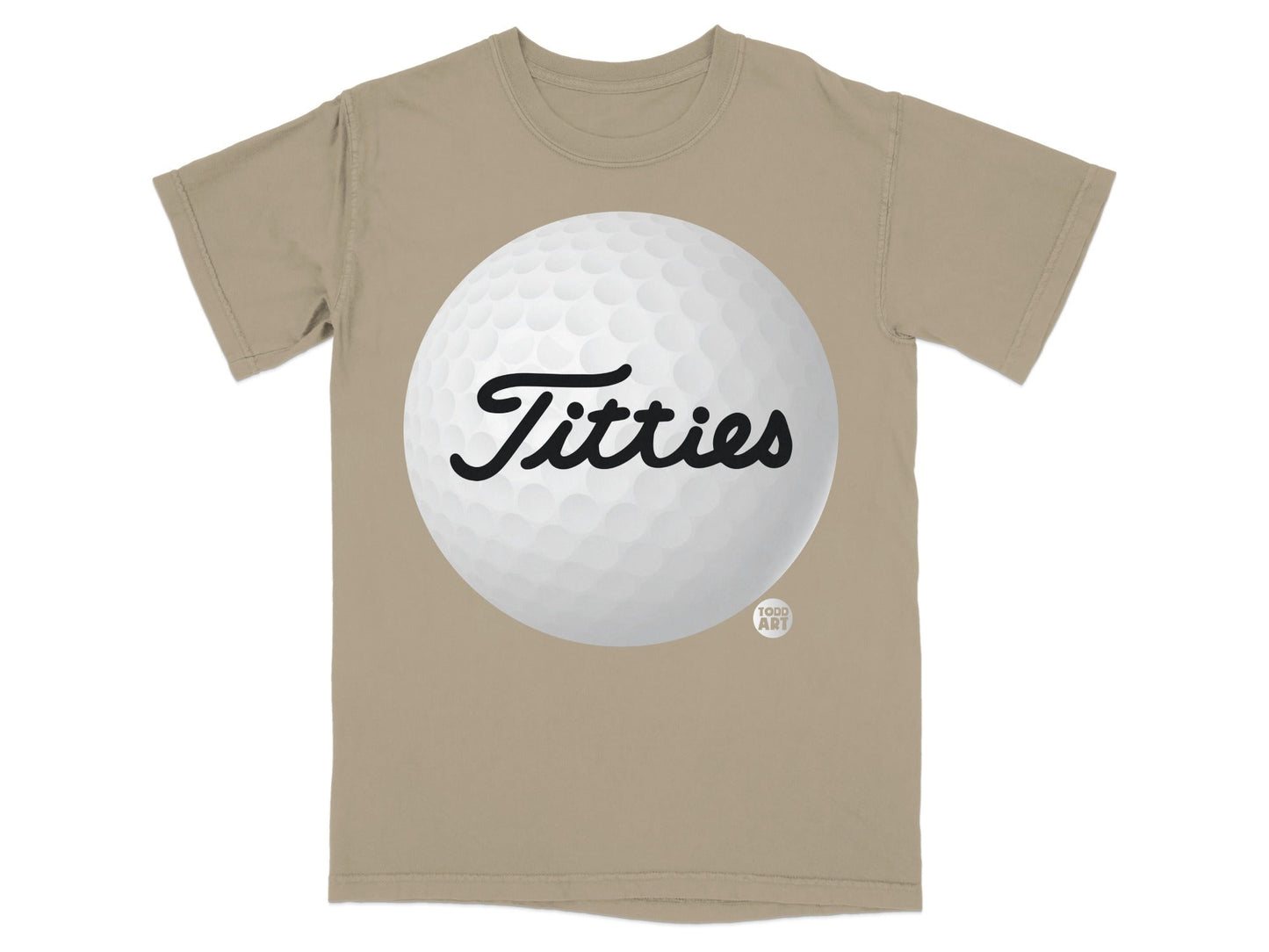 Tan t-shirt with "Titties" and "1000 ART" on a golf ball graphic.