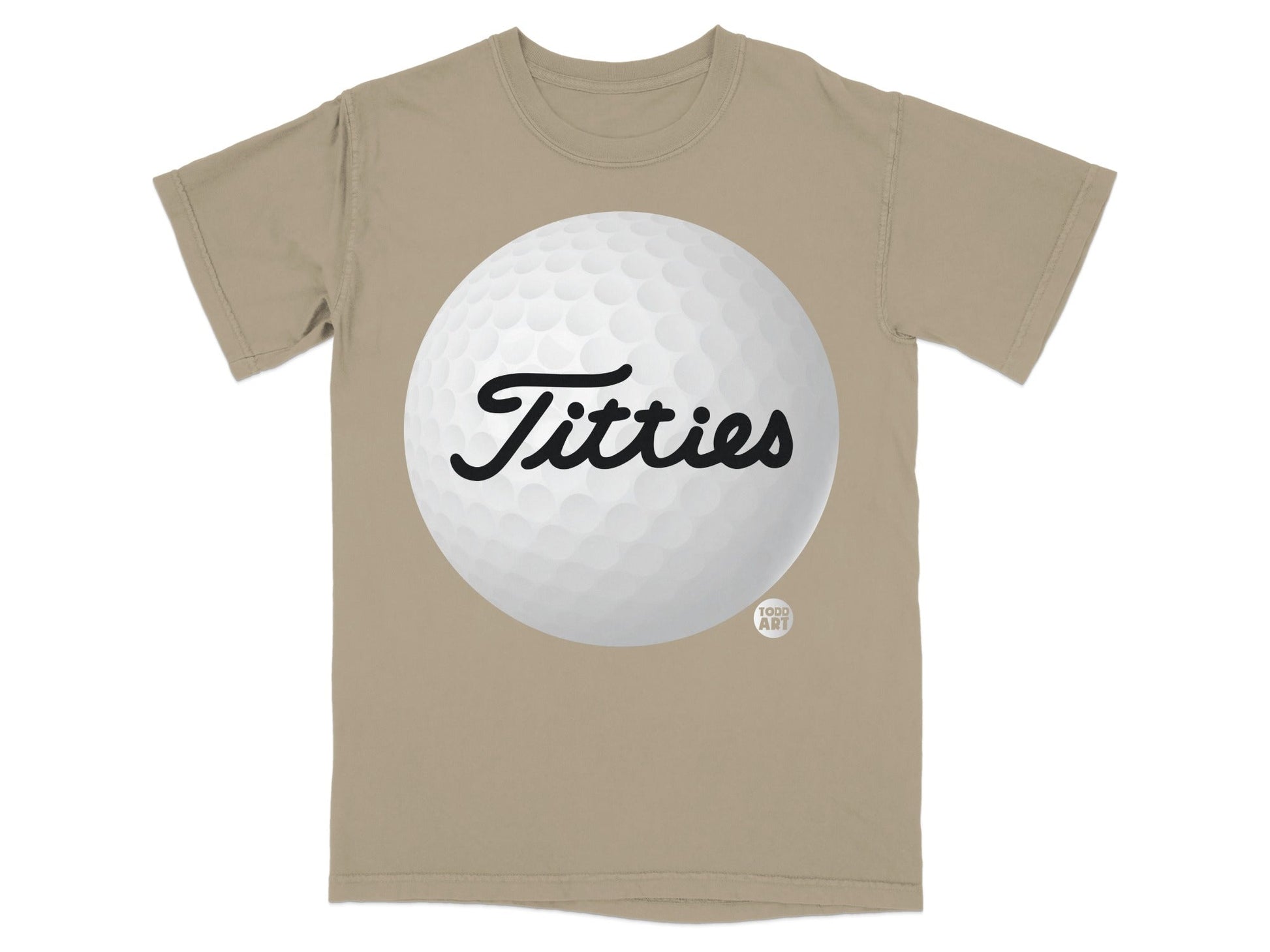 Tan t-shirt with "Titties" and "1000 ART" on a golf ball graphic.