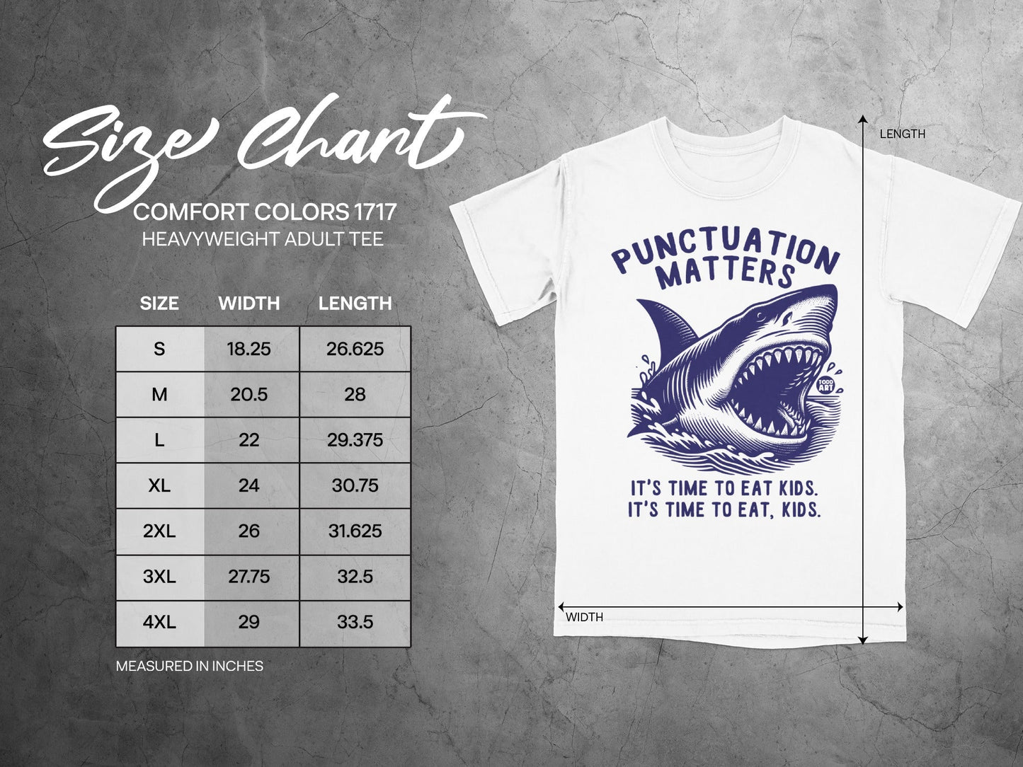 Comfort Colors 1717 size chart with shark graphic saying "Punctuation Matters."