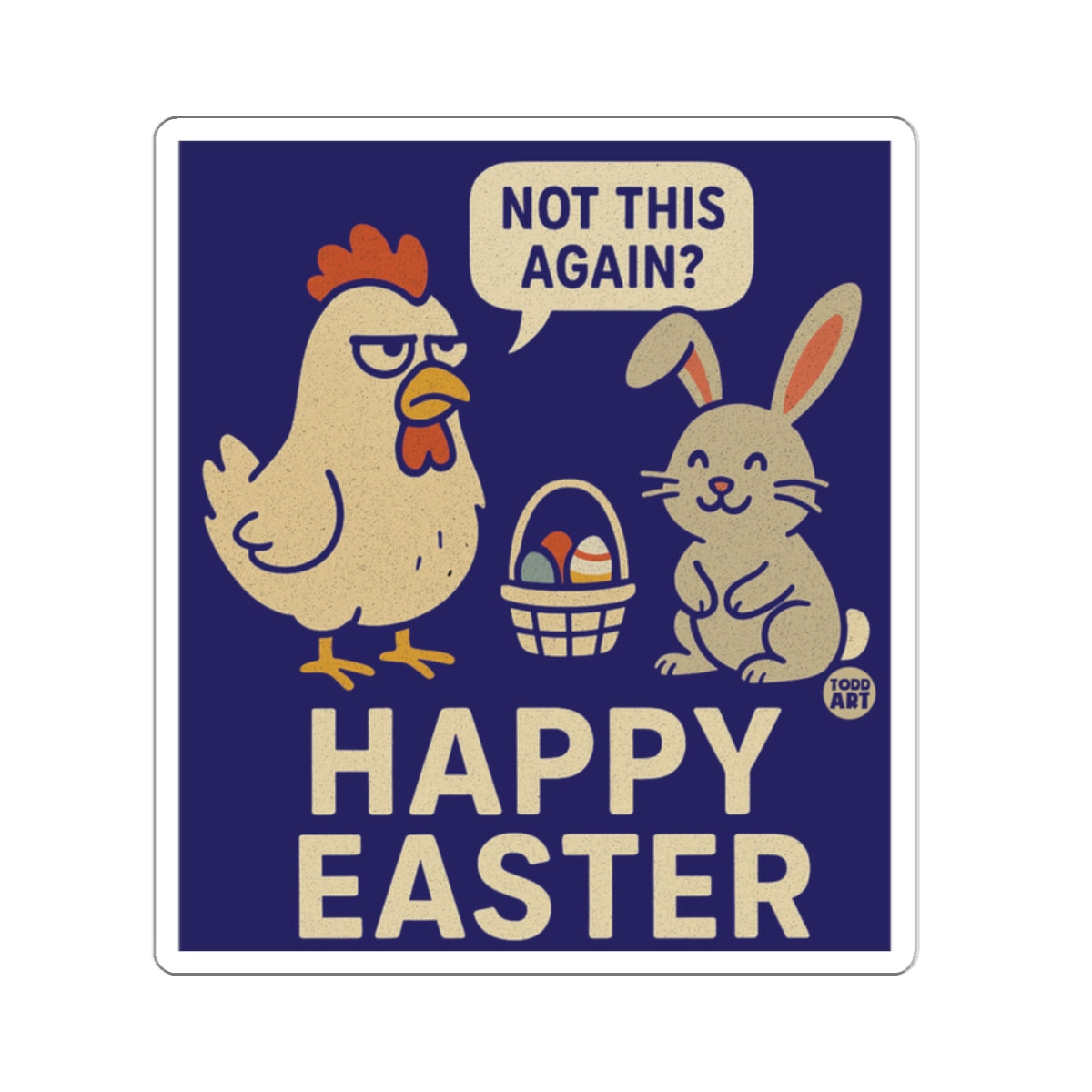 Happy Easter Funny Chicken and Bunny Sticker