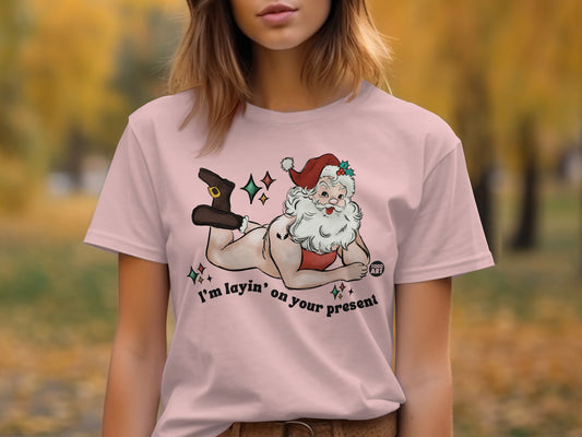 Santa Laying on Your Present T-Shirt Christmas Design