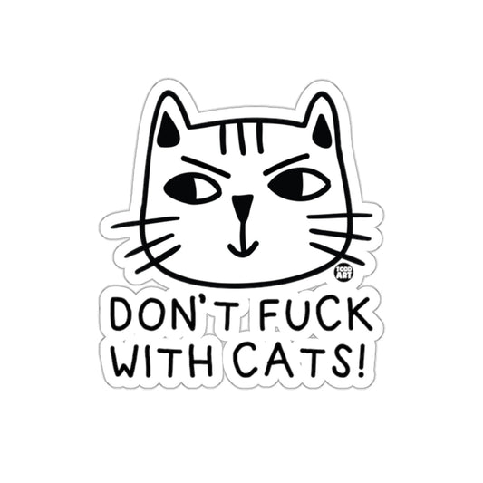 Dont Fuck With Cats Graphic Funny Animal sticker
