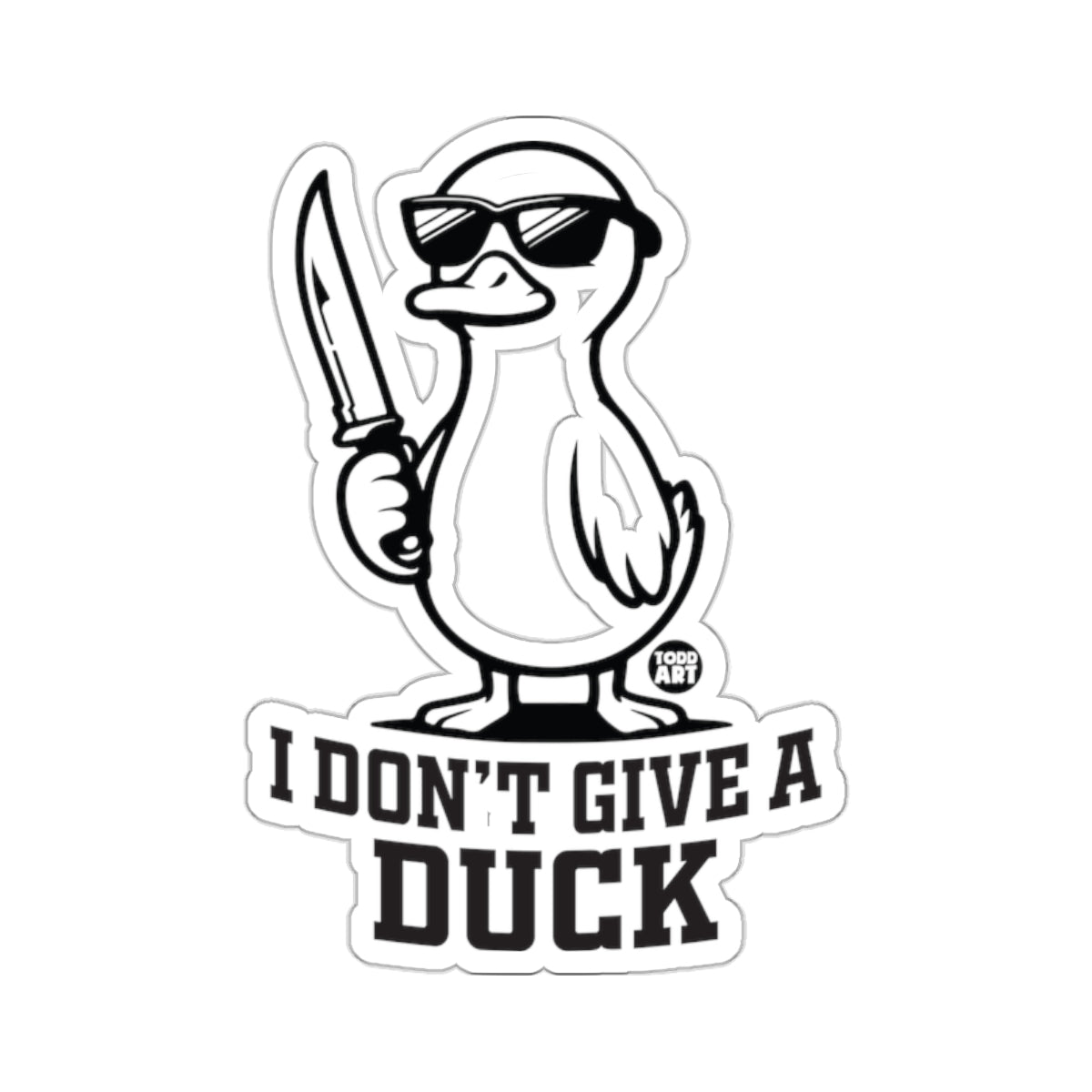 Duck Sunglasses Knife I Don't Give A Duck Humorous 