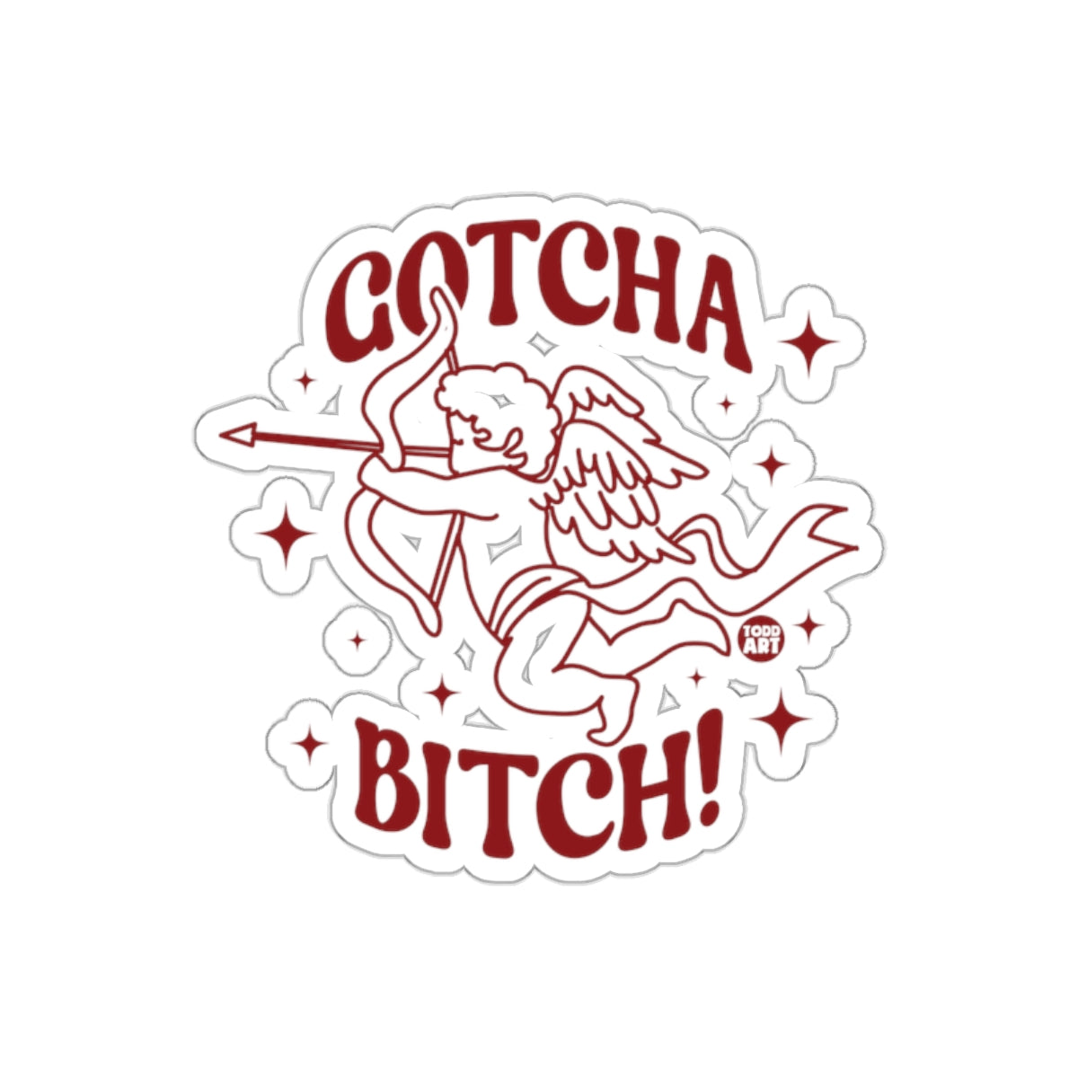 GOTCHA BITCH Cupid Sticker for Fun Decor