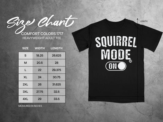Comfort Colors 1717 size chart for heavyweight adult tee with Squirrel Mode graphic.