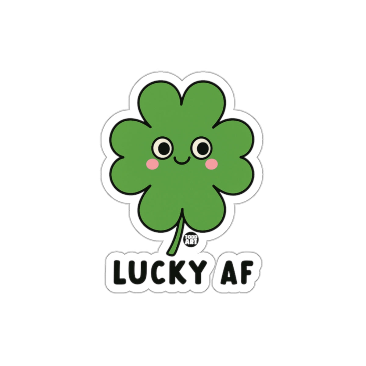 Cute Lucky AF Clover With Smiling Face Sticker