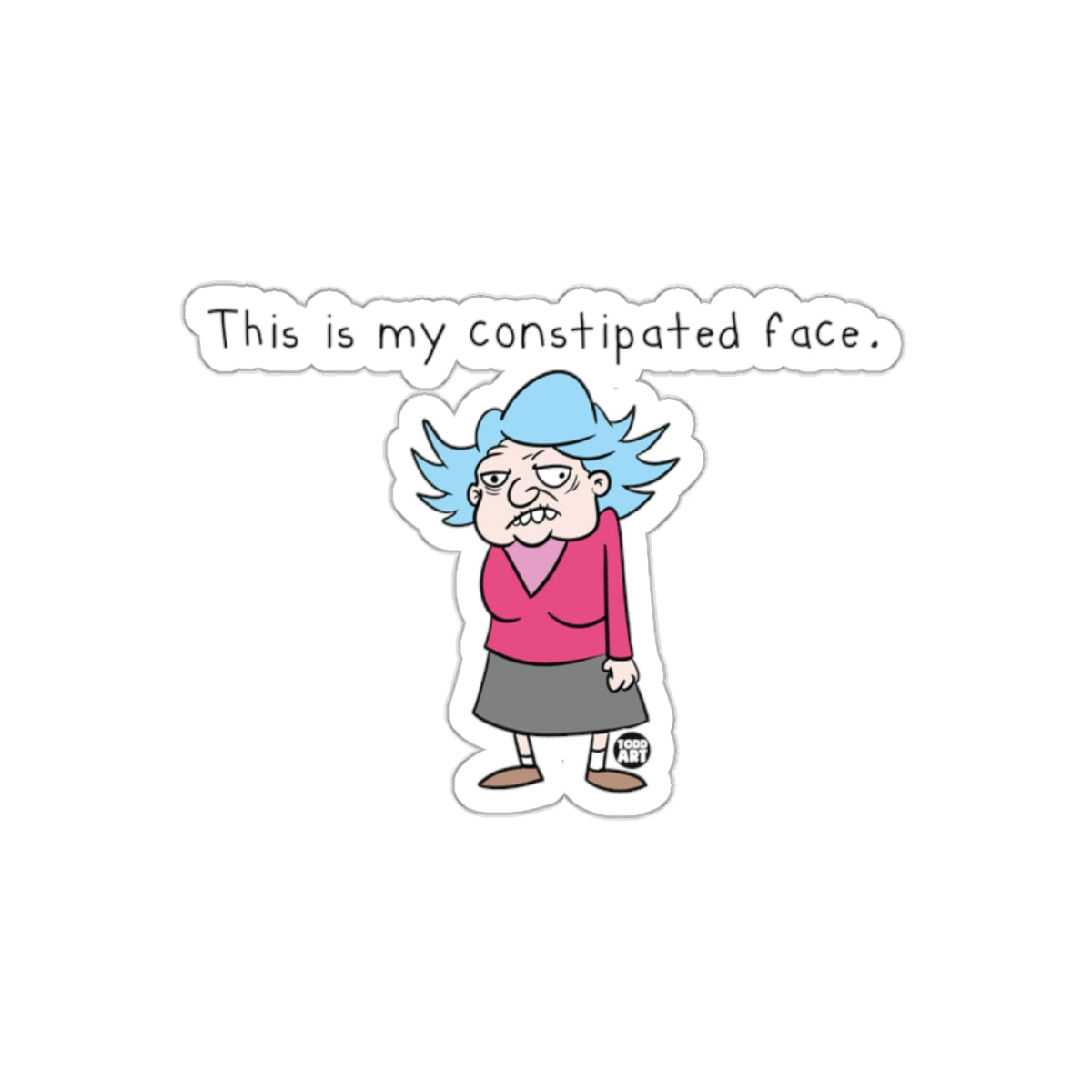 This Is My Constipated Face Funny Sticker