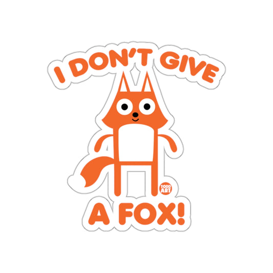I Don't Give A Fox Funny Fox Cartoon Sticker