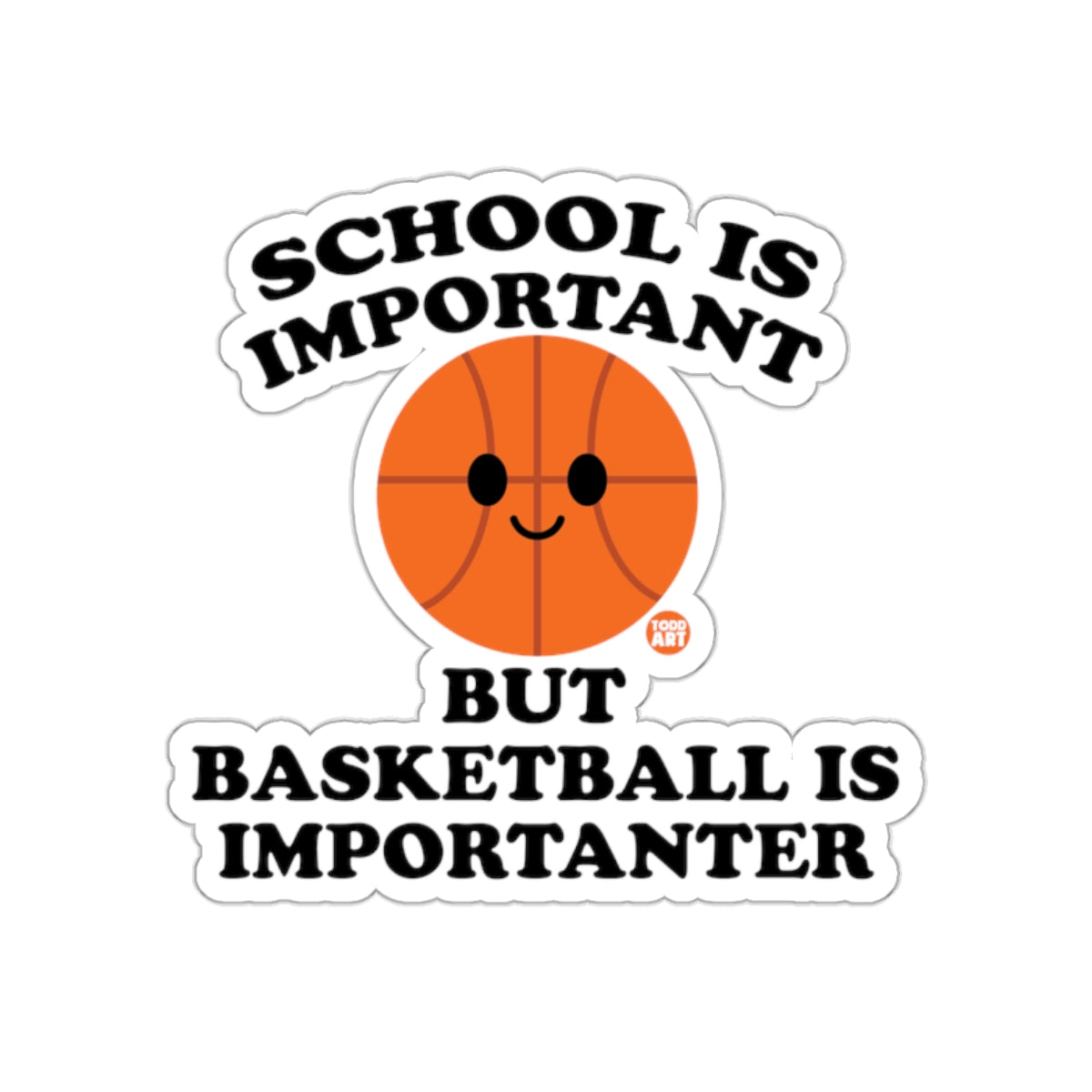 School Is Important Basketball Is Importanter Stickers