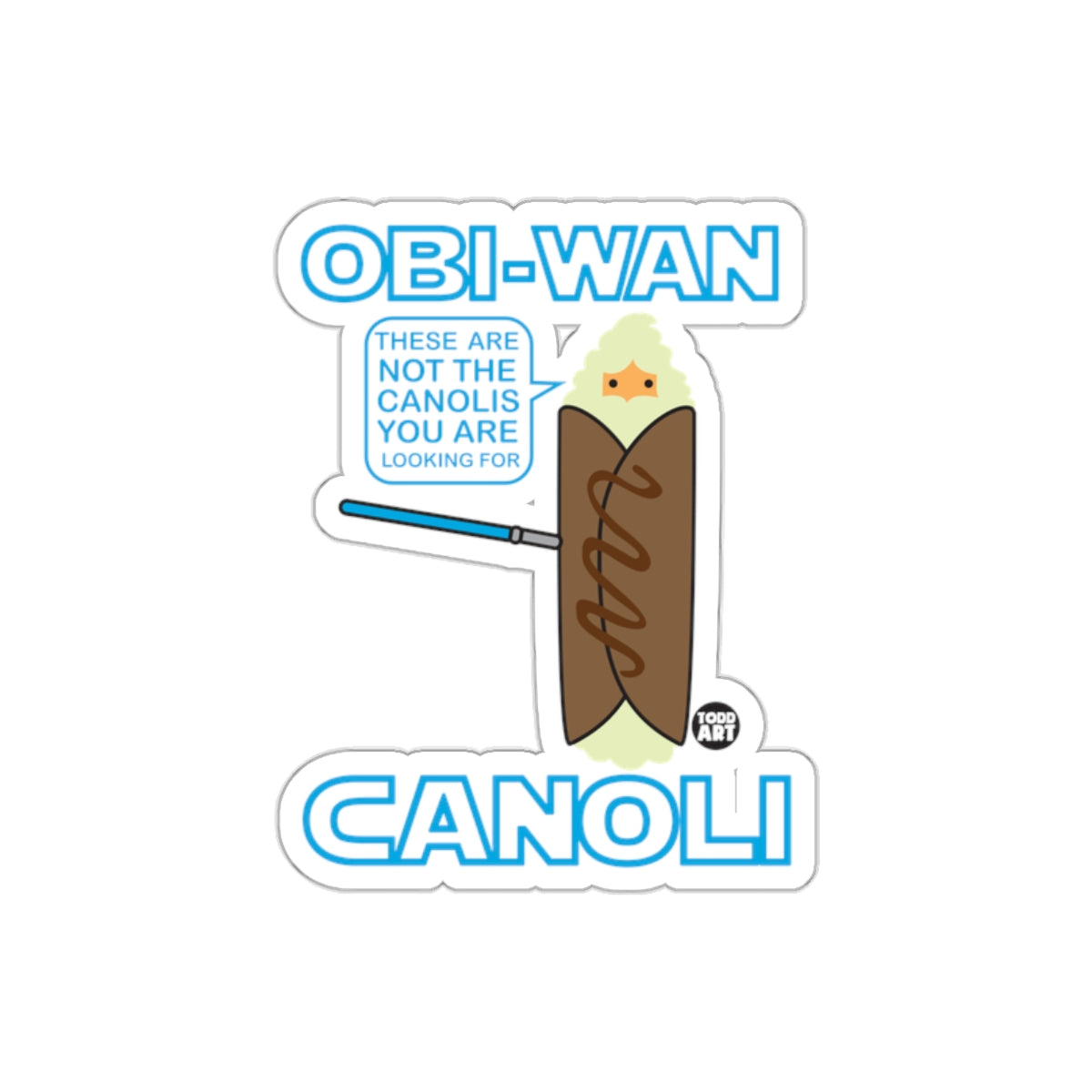 Obi-Wan Canoli Sticker These Are Not the Canolis