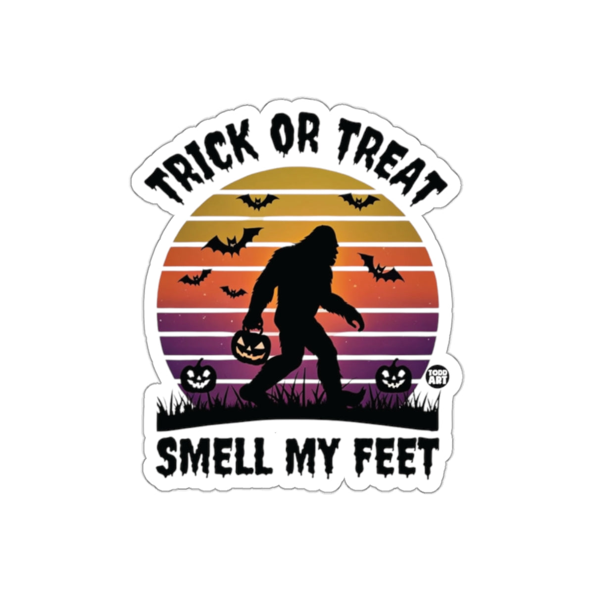 Trick or Treat Smell My Feet Sticker Halloween Decor