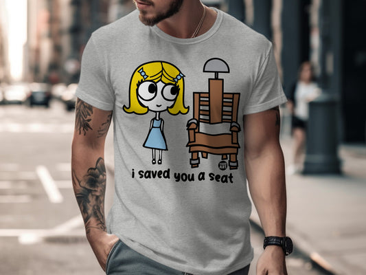 I Saved You a Seat Cute Cartoon T-Shirt Product