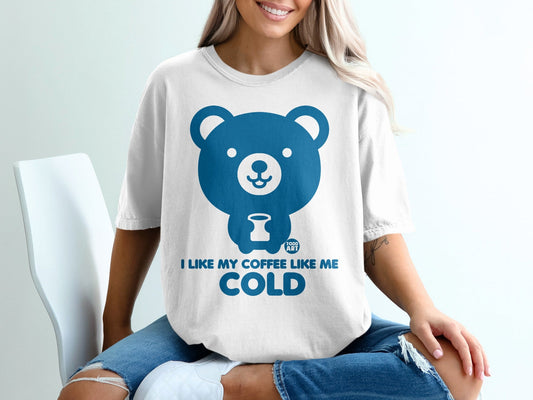 I Like My Coffee Like Me Cold Bear Graphic T-shirt