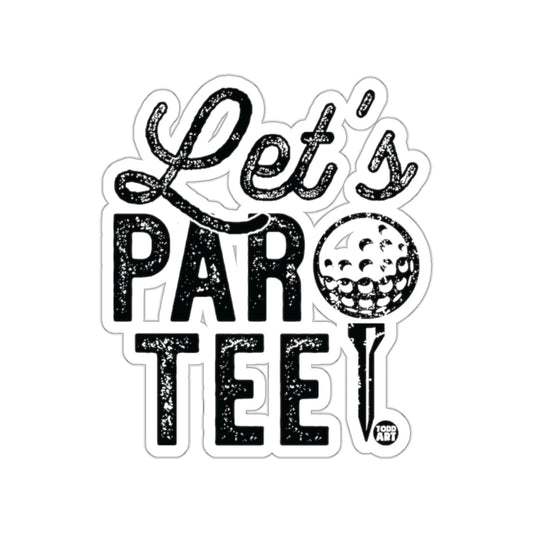 Let's Parotee Golf Design with Todd Art Logo sticker