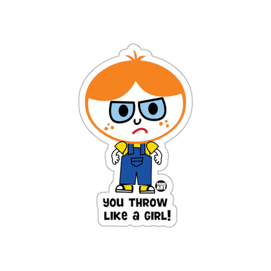 You Throw Like A Girl Cartoon Design Funny sticker