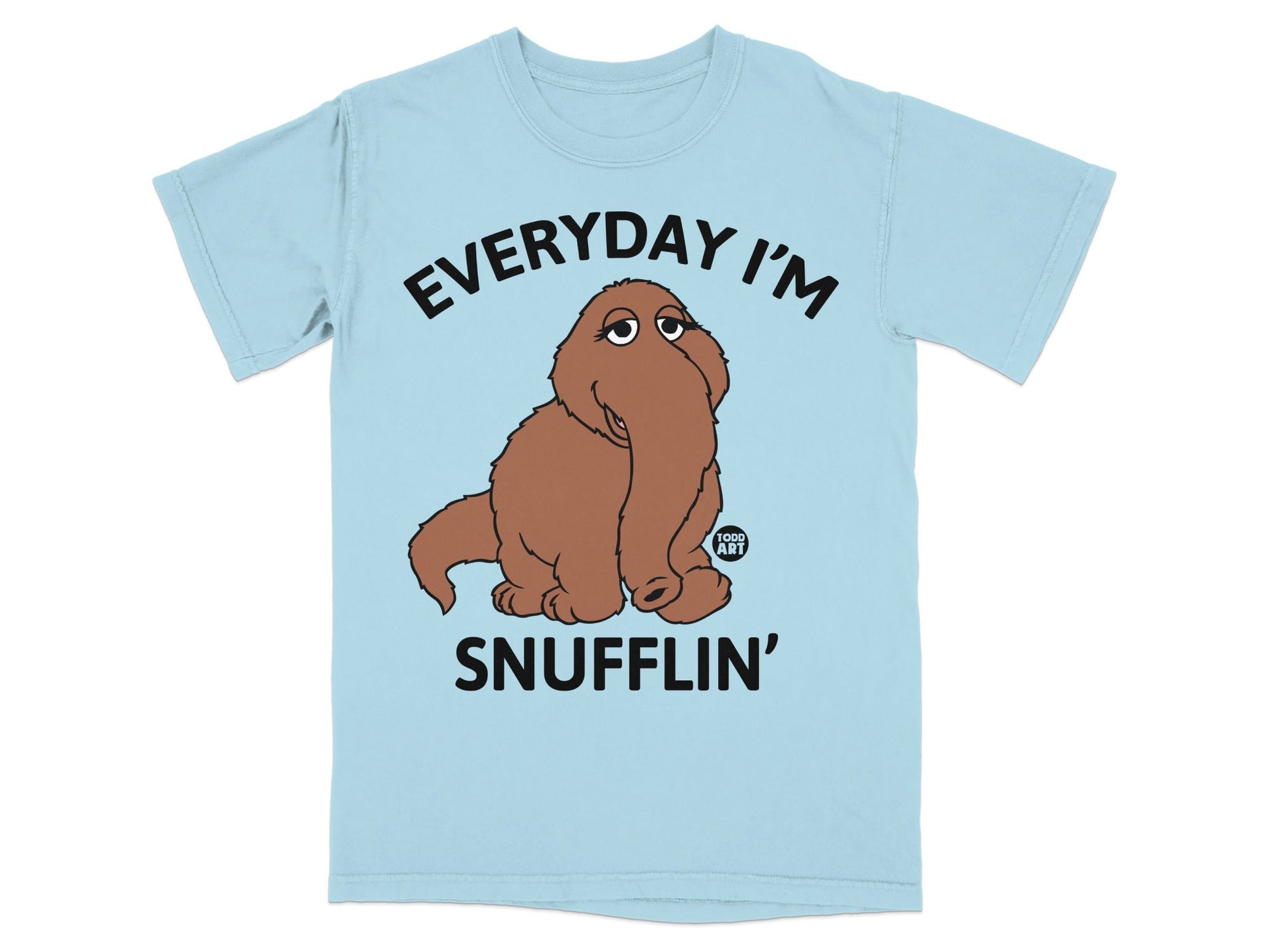 Light blue t-shirt with brown Snuffleupagus and "EVERYDAY I'M SNUFFLIN'" text.