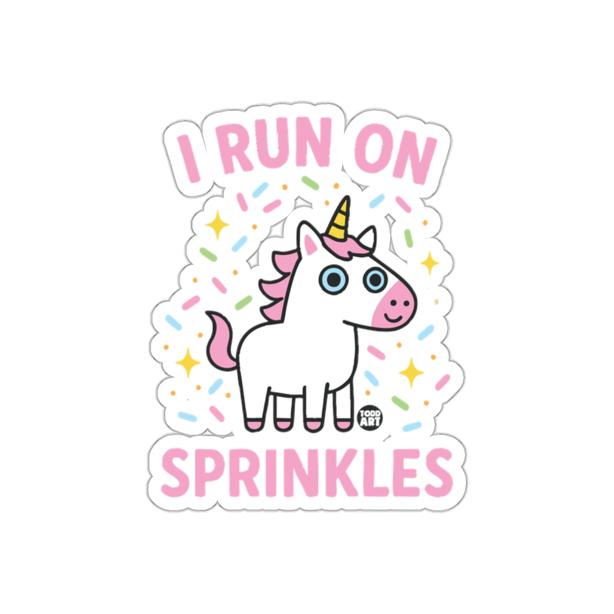 I Run on Sprinkles Cute Unicorn Sticker