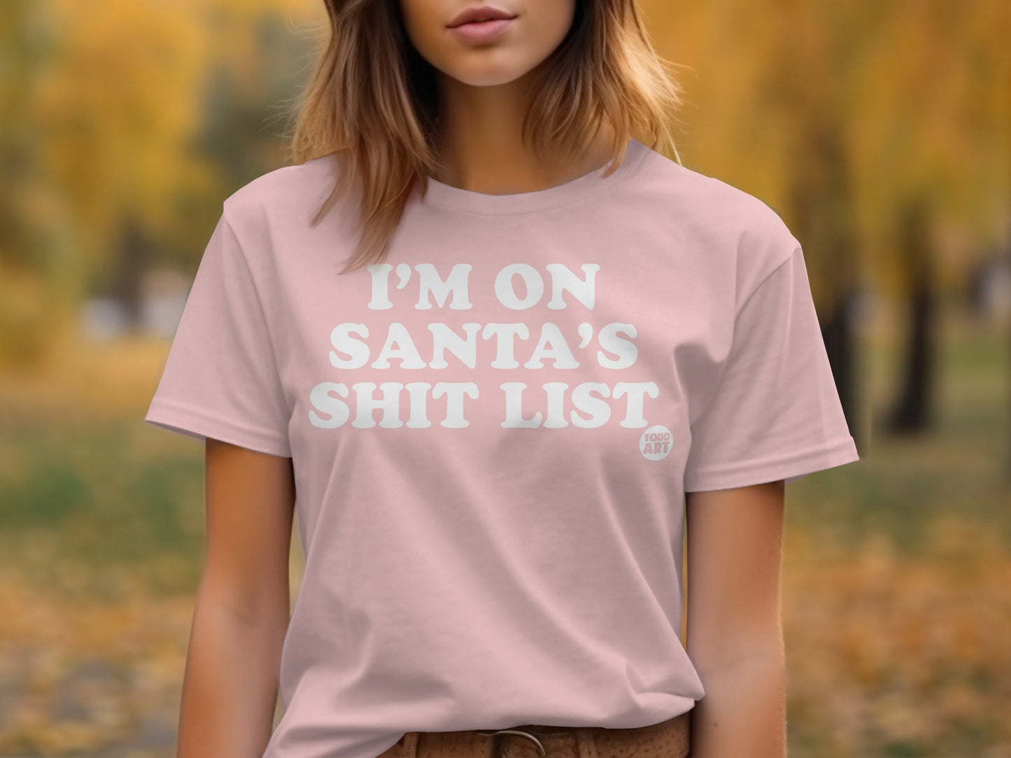 I'm On Santa's Shit List Pink Graphic Tee product