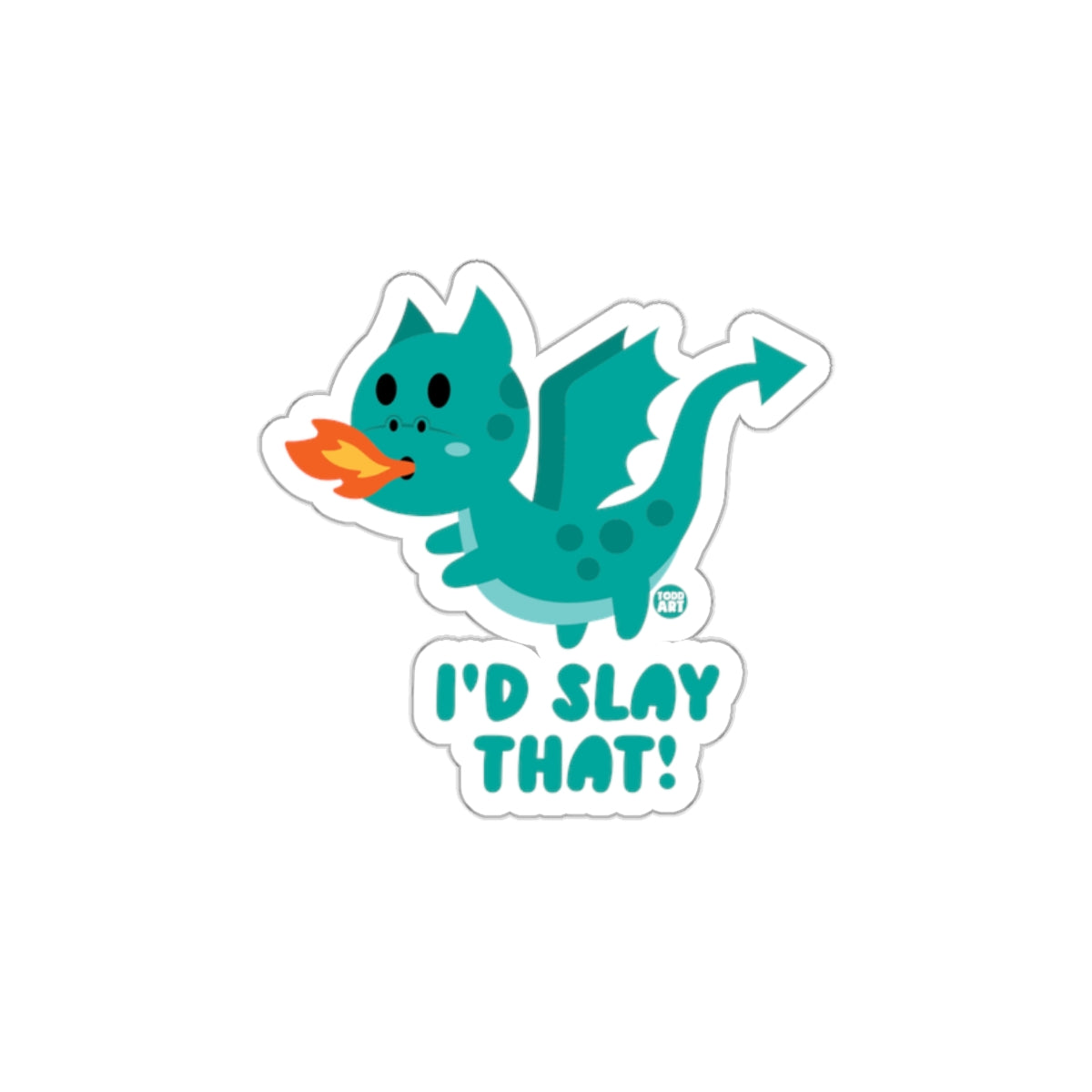 I'd Slay That Cute Dragon Design Sticker