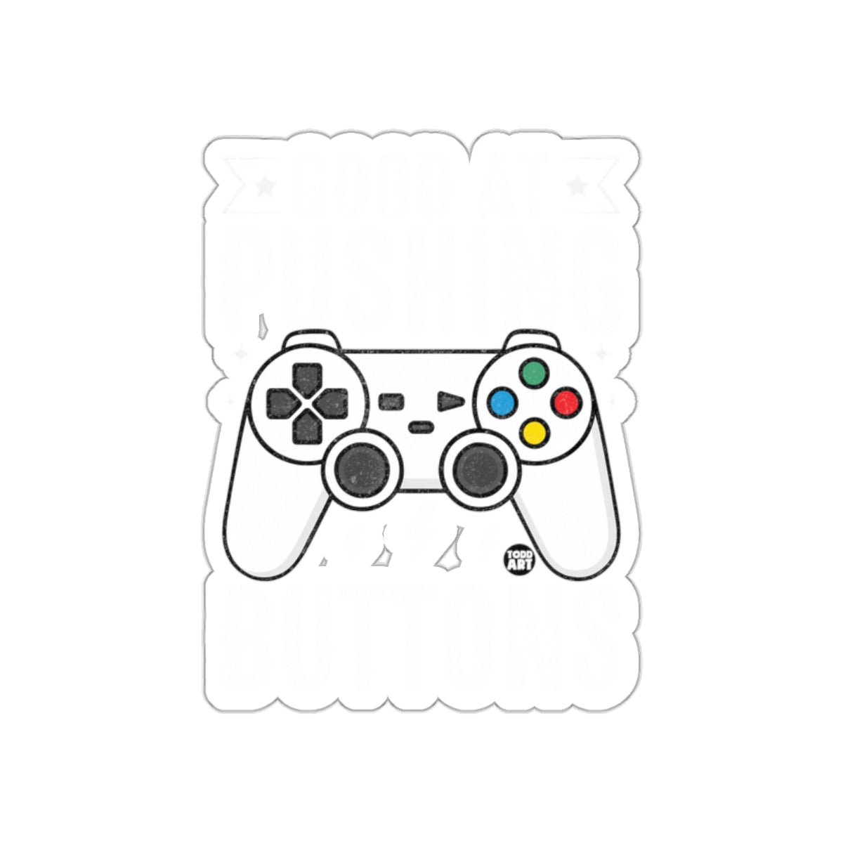 Good At Pushing Buttons Controller Sticker