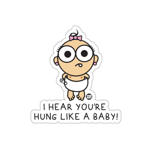 Funny Cartoon Design Sticker Hung Like Baby Sticker