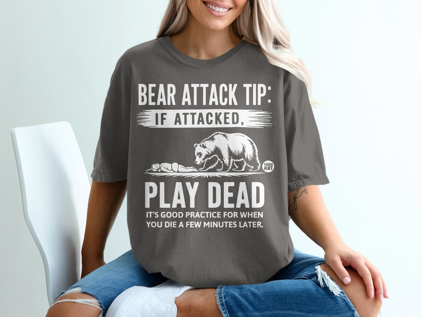 Bear Attack Tip If Attacked Play Dead T-shirt