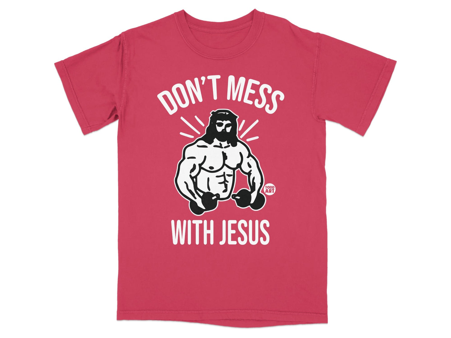 Red t-shirt with "Don't Mess With Jesus" and muscular illustration.