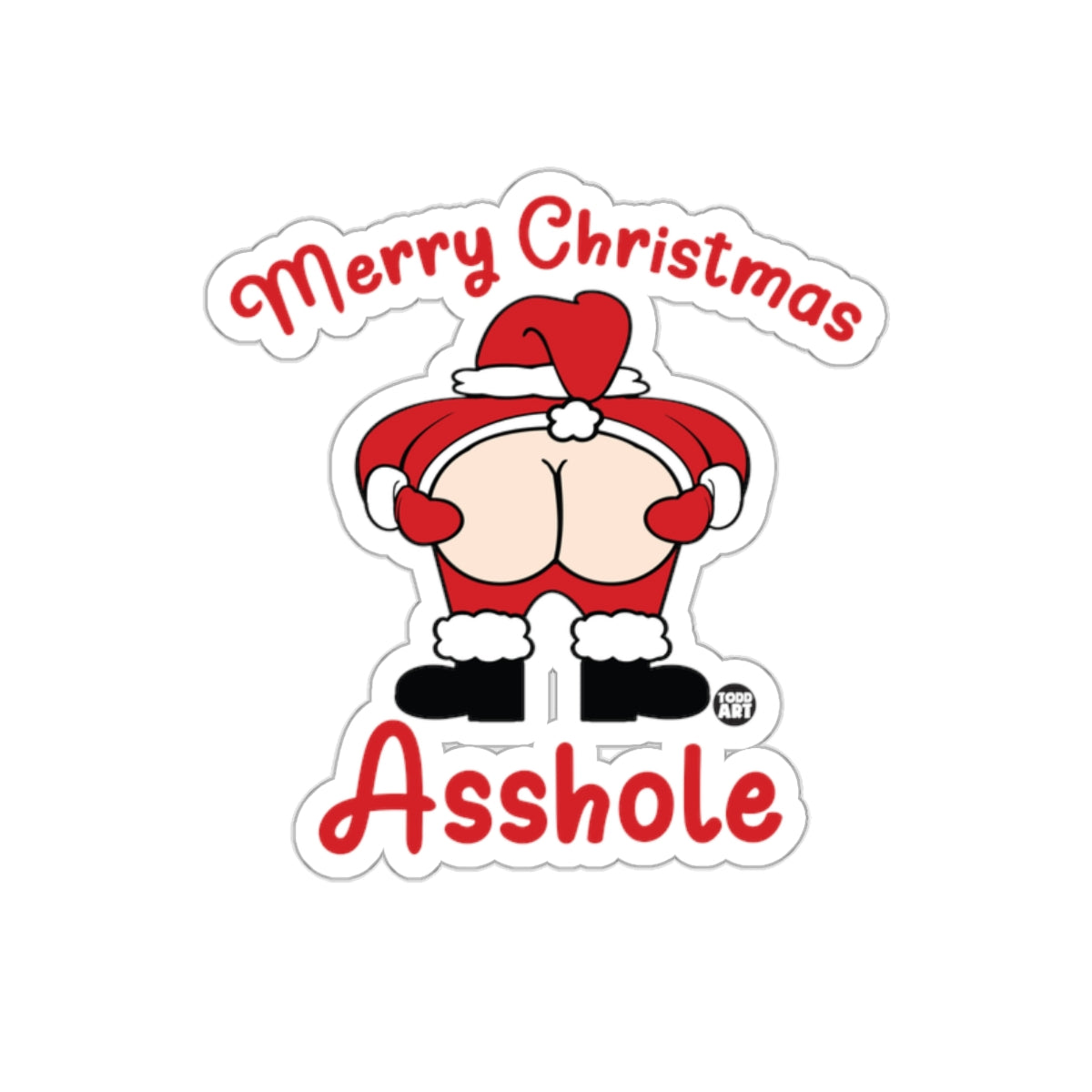 Merry Christmas Asshole Santa Funny Sticker