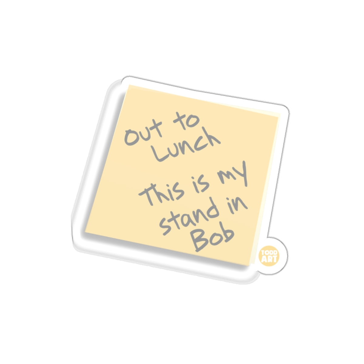 Out to Lunch This is My Stand in Bob Sticker