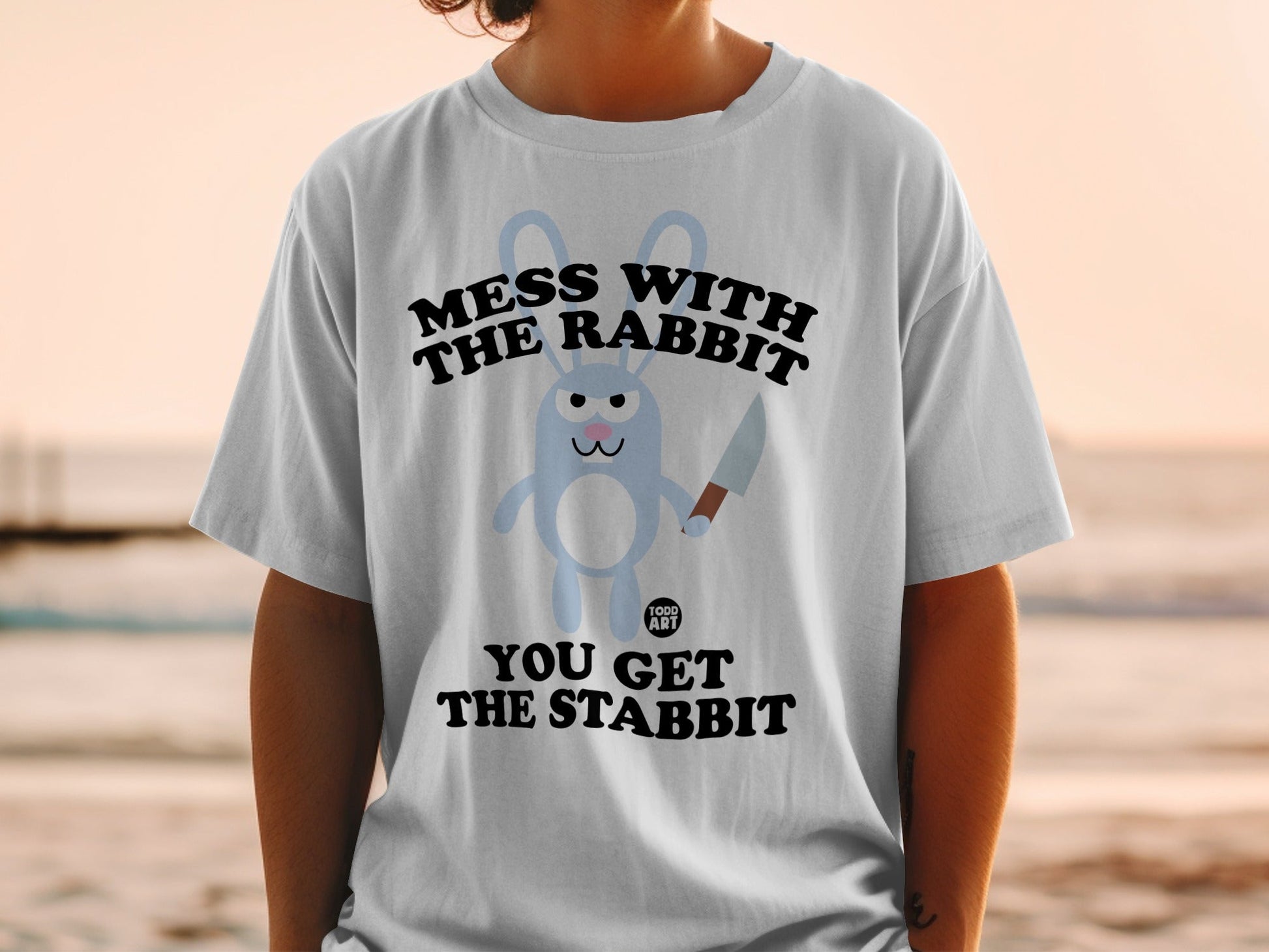 Mess With The Rabbit You Get The Stabbit T-shirt