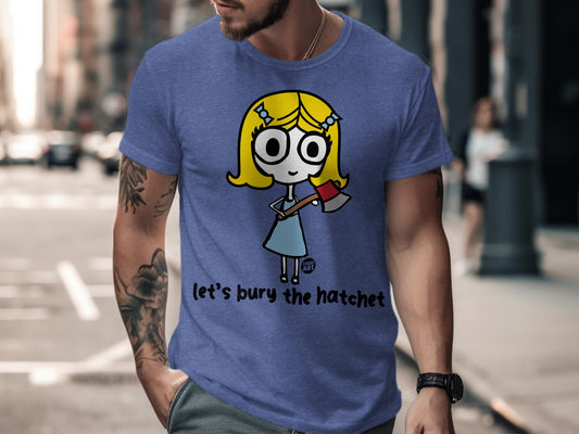 Let's Bury the Hatchet Graphic T-Shirt