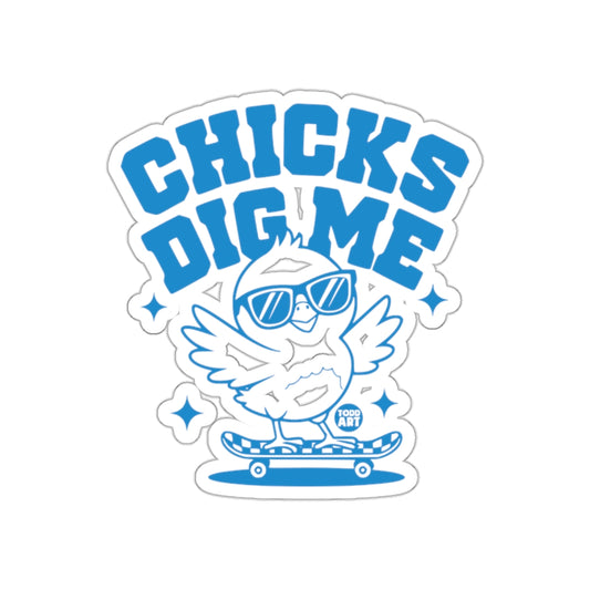Chicks Dig Me Skateboarding Bird Sticker Fun Design
