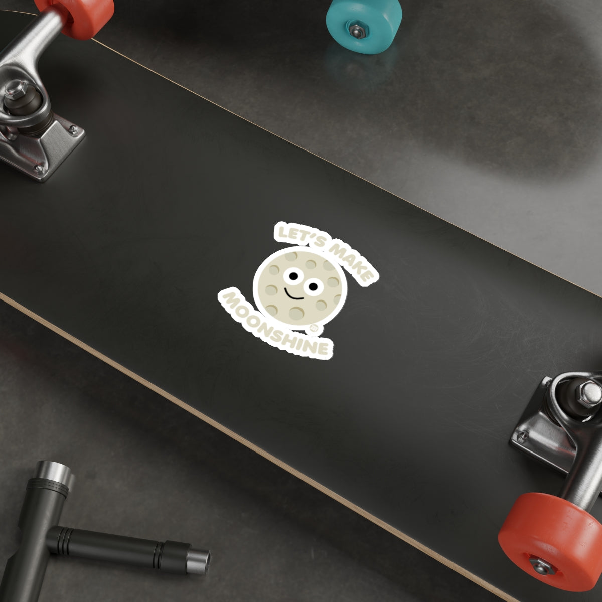 LET'S MAKE MOONSHINE Sticker for Skateboard Decoration