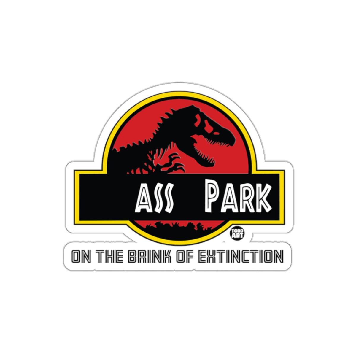 Jurassic Parody Dinosaur Ass Park Sticker