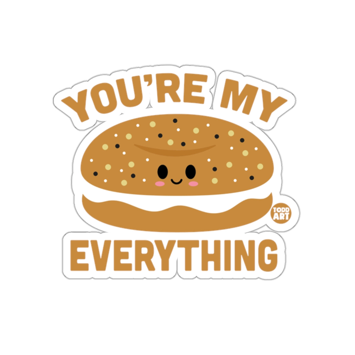 You're My Everything Cute Illustrated Sticker