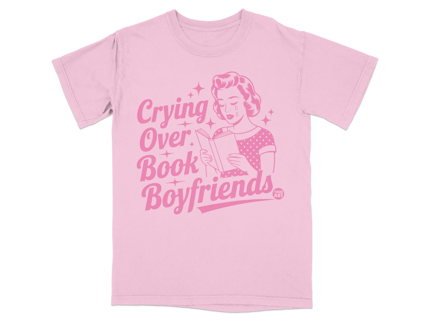 Crying Over Book Boyfriends T-Shirt for Book Lovers